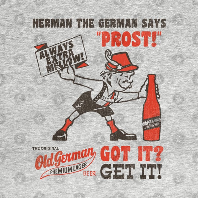 Vintage Old German Beer Got It? GET IT! Oktoberfest by darklordpug